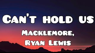 Macklemore amp Ryan Lewis  Cant Hold Us ft Ray Dalton Sub Español  Lyrics Español e Inglés [upl. by Nothgierc626]