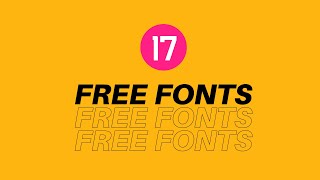 17 Fonts To Improve Your Designs FREE DOWNLOADS [upl. by Niram]