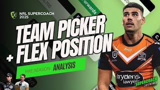 NRL SuperCoach 2025 TEAM PICKER  THE FLEX [upl. by Hewes]