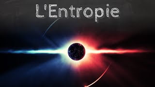 LEntropie  Passescience 17 [upl. by Elayne26]