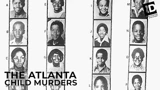 The Atlanta Child Murders  Six Theories [upl. by Einnos]