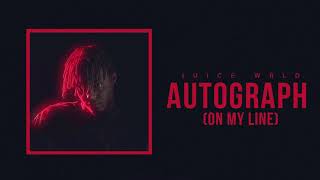 Juice WRLD quotAutograph On My Linequot Official Audio [upl. by Mat]