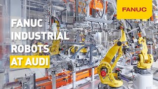 FANUC Industrial Robots at AUDI [upl. by Anrol947]