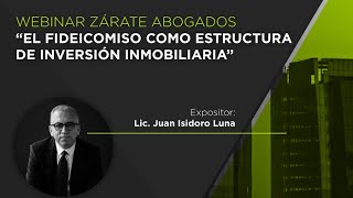 El fideicomiso como estructura de inversión inmobiliaria [upl. by Akihdar]