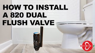 How to Install Fluidmasters 820 Dual Flush Valve [upl. by Naujd]