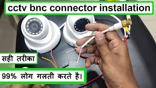 cctv bnc connector installation [upl. by Cyma]