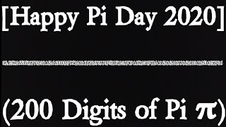 Happy Pi Day 2020 200 Digits of Pi 𝛑 314159265358979323846264338327950288419716939937510582097 [upl. by Deborath305]