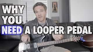 Why You NEED a Looper Pedal [upl. by Maryanne682]