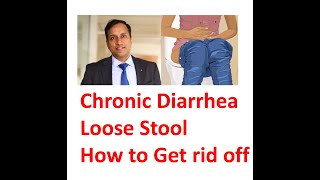 Loose motion stool in Hindi Chronic Diarrhea Diarrhoea Causes amp treatment By Dr Vikas Singla [upl. by Nosreffej]