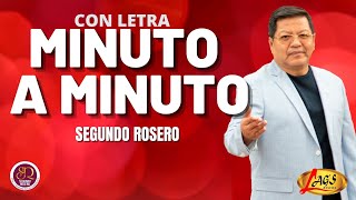 Segundo Rosero  Minuto a Minuto Pensaras En Mí  Rockola [upl. by Nana338]