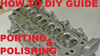 Cylinder head PORTING and POLISHING  how to diy guide [upl. by Corrinne432]