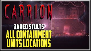 Carrion All Containment Units Locations Jared Stults Achievement [upl. by Hannala]