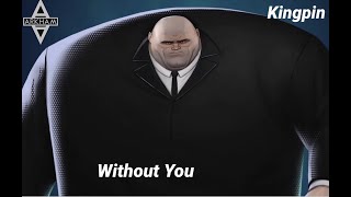 Kingpin Tribute [upl. by Aline]