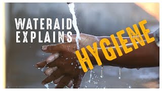 WaterAid Explains Whats all the hype about hygiene  WaterAid [upl. by Sabas]