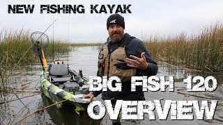 Big Fish 120 Overview  NEW Fishing Kayak from 3 Waters Kayaks [upl. by Tessil]