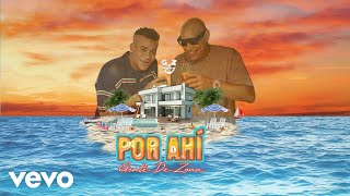 Gente De Zona  Por Ahí Video Oficial [upl. by Nelyak]