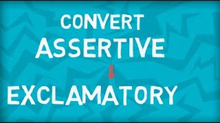 Convert Assertive to Exclamatory Sentence  Transformation of Sentences [upl. by Aldis]