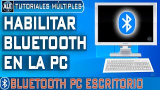 Como Configurar Y Habilitar Bluetooth En Windows 10 – Bluetooth Pc [upl. by Ycnaf]