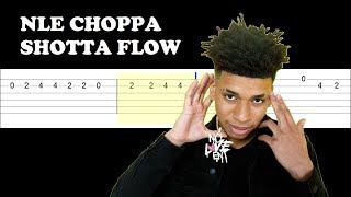 NLE Choppa  Shotta Flow Easy Guitar Tabs Tutorial [upl. by Damahom457]