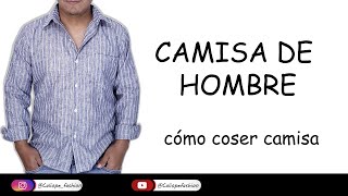 PARTE 2  PROCESO DE CONFECCIÓN CAMISA CABALLEROS  MOLDES GRATIS [upl. by Tatum]