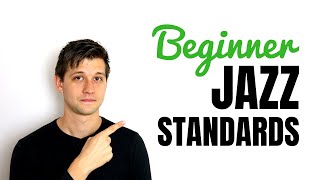 10 Beginner Jazz Standards [upl. by Ettenom428]