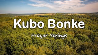 Kubo Bonke Othixo  Strings Prayer Music [upl. by Noneek]