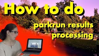 How to do parkrun results processing [upl. by Curson174]