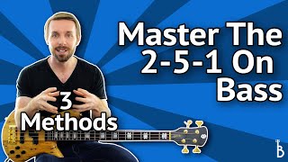 Master The 251 Progression On Bass 3 quotMustKnow Methods [upl. by Birgit]