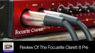 Review Of The Focusrite Clarett 8Pre  Thunderbolt Audio Interface [upl. by Lurlene]