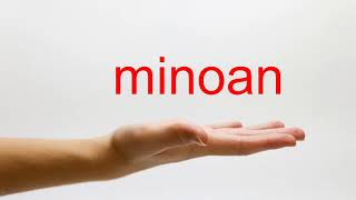 How to Pronounce minoan  American English [upl. by Areht]