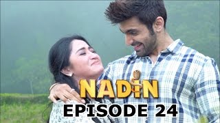 Nadin ANTV Episode 24 [upl. by Baalbeer]