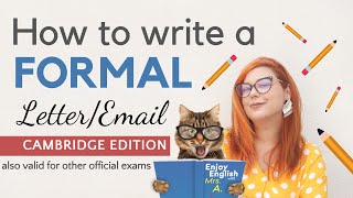 HOW TO WRITE A FORMAL LETTER  EMAIL IN ENGLISH  CAMBRIDGE EXAM WRITING STRUCTURE [upl. by Ahsirak]