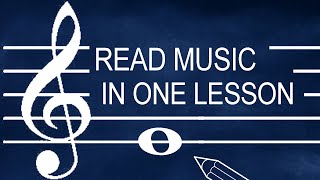 How to Read Sheet Music in One Easy Lesson [upl. by Qooraf994]