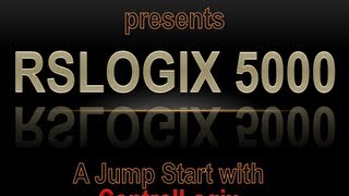 RSLogix5000 Quick Start Pt2  ControlLogix [upl. by Aldwin]