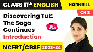 Discovering Tut Class 11 in English  Hornbill Chapter 3 Class 11 English [upl. by Nyledam]