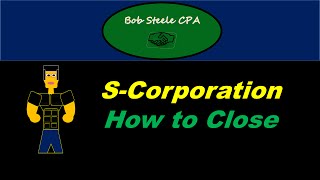 SCorporation How to Close  Liquidation [upl. by Euqinna489]