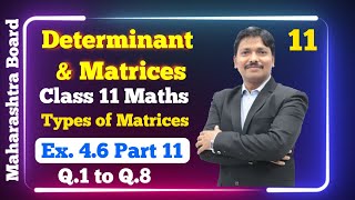 Determinant amp Matrices Ex46 Part 11  Class 11 Maths  Maharashtra Board  Dinesh Sir [upl. by Norabal322]