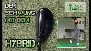 DER GOLF SCHWUNG MIT DEM HYBRID RESCUE  GOLFTECHNIK [upl. by Lance605]