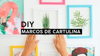 DIY  MARCOS PARA FOTOS HECHO CON CARTULINA  WenDIY [upl. by Tikna]