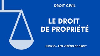 Le droit de propriété usus fructus abusus [upl. by Aromas779]