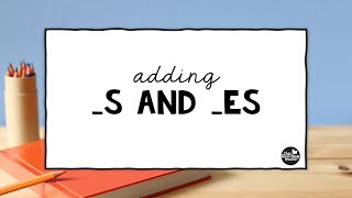 Adding Suffixes s and es to Words [upl. by Trescott569]