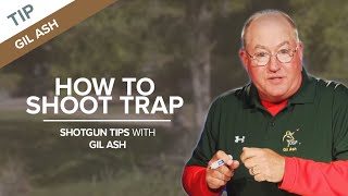 How to Shoot Trap  Shotgun Tips with Gil Ash [upl. by Essyla]