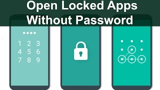 How to Open Locked Apps Without Password [upl. by Aradnahc]