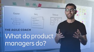 What do product managers do  Agile Coach [upl. by Regine]