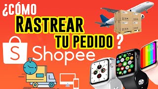 RASTREO PAQUETE SHOPEE  RASTREO  SEGUIMIENTO  PAQUETERÍA  COMPRAS EN SHOPEE [upl. by Unders]