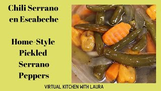 How to make ⎮Chili Serrano amp Habanero en Escabeche ⎮Pickled Serrano amp Habanero peppers [upl. by Belinda943]