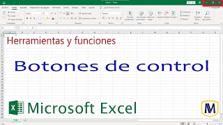 Botones de control  Herramientas y funciones Microsoft Excel [upl. by Emelun]