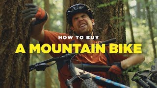 How to Buy a Mountain Bike [upl. by Noitsuj]