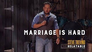 Marriage is Hard  Steve Treviño  Relatable [upl. by Sousa199]