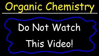 Organic Chemistry [upl. by Kronick]